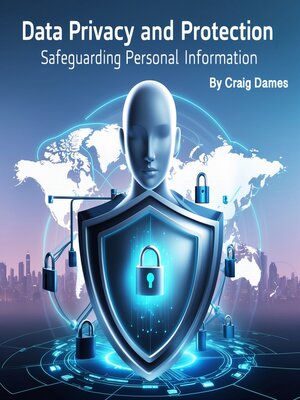 cover image of Data Privacy and Protection